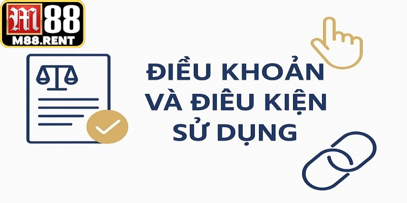 Tổng hợp điều khoản điều kiện M88 mới nhất