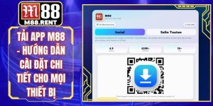Tải App M88 – Hướng Dẫn Cài Đặt Chi Tiết Cho Mọi Thiết Bị
